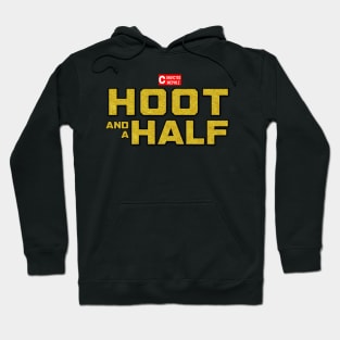 Hoot and a Half! Hoodie